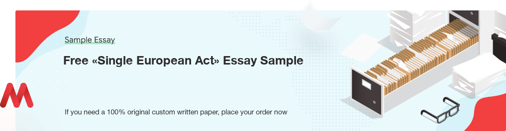 Free «Single European Act» Essay Paper