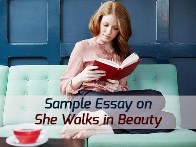 A Sample Essay on She Walks in Beauty by Lord Byron